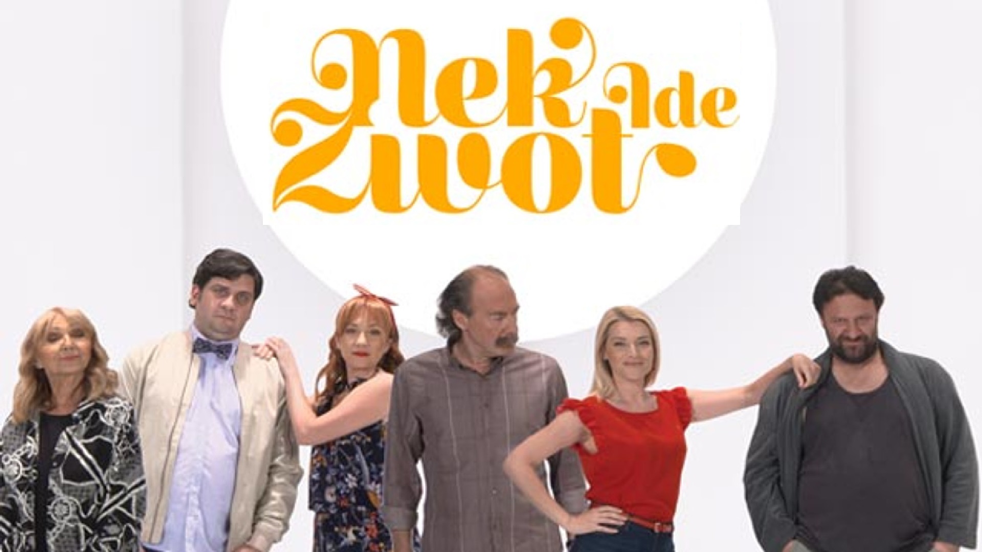 Nek ide život 2019 TV Serija
